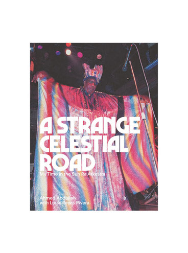 Ahmed Abdullah: A Strange Celestial Road