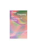 An Ontology of Verbs, Zhao Tingyang