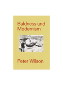 Baldness and Modernism