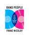 Band People: Life and Work in Popular Music