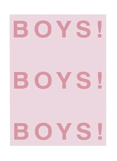 BOYS! BOYS! BOYS!