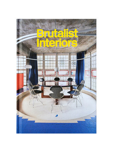 Brutalist Interiors