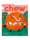 CHEW