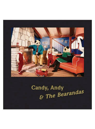 Candy, Andy & the Bearandas