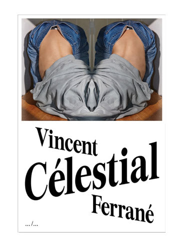 Célestial, Vincent Ferrané