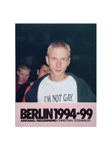 ANFANG/BEGINNING: BERLIN 1994-99, Christian Stemmler
