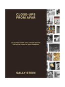 Close-ups from Afar: Selected Short and Longer Essays on Social Uses of Photography