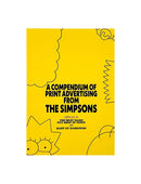 A Compendium of Print Advertising from The Simpsons (new expanded edition)