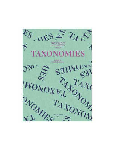 The Crafts Of Fashion, Vol 2: Taxonomies