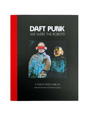 Daft Punk – We Were The Robots (Second edition)