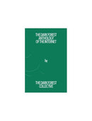 The Dark Forest Anthology of the Internet