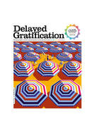 Delayed Gratification Magazine