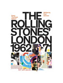 Down the Road Apiece: The Rolling Stones' London 1962-71