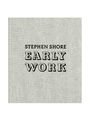 Early Work, Stephen Shore