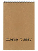 fierce pussy