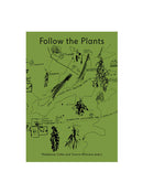 Follow the Plants