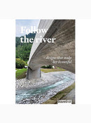 Follow the River: Designs that Make Her Beautiful