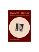 Good Listener: Meditations on Music and Pauline Oliveros