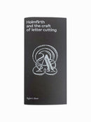 Holmfirth and the craft of letter cutting