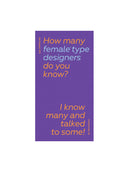 How Many Female Type Designers Do You Know