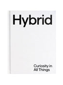 Hybrid: Curiosity in All Things
