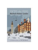 Into the Fog: Sherlock Holmes' London