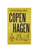 Let Me Tell You About Copenhagen