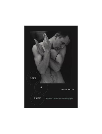 Like a Lake: A Story of Uneasy Love and Photography