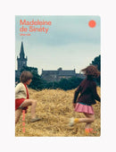 Madeleine de Sinéty: A Life