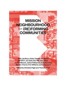 Mission Neighbourhood: (Re)forming Communities