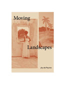 Moving Landscapes