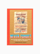 Never Forget: Souvenirs from the Gulf War & The War On Terror