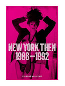 New York Then: 1986–1992