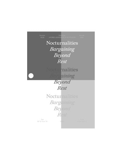 Nocturnalities: Bargaining Beyond Rest