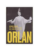 STRIP TEASE- ALL ABOUT MY LIFE ALL ABOUT MY ART – ORLAN