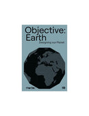 Objective: Earth – Designing our Planet