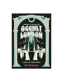 Occult London (Welcome To The Dark Side)