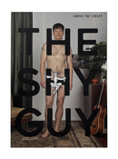 The Shy Guy