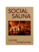 Social Sauna: Bathing & Wellbeing