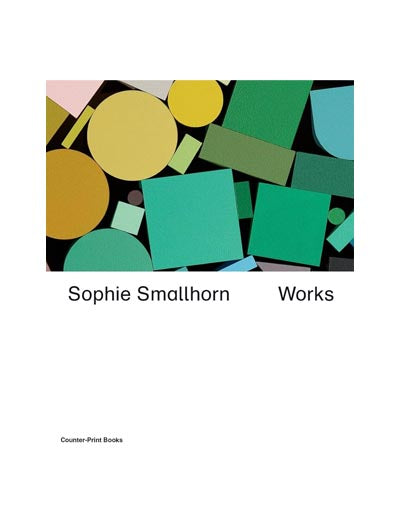 Sophie Smallhorn: Works