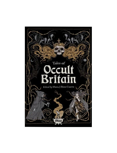 Tales of Occult Britain and Northern Ireland