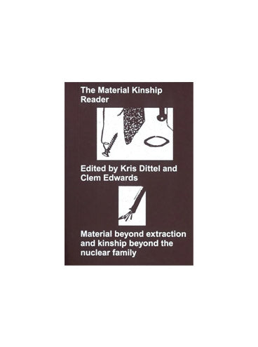 The Material Kinship Reader