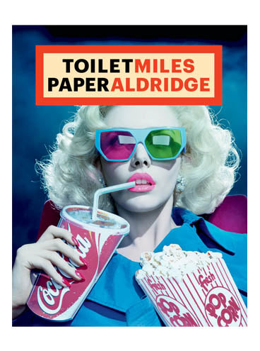 Toiletpaper (ToiletMiles PaperAldridge)