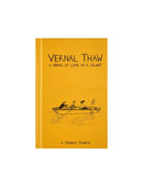 Vernal Thaw: A Novel of Love at a Slant