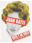 Visto y No visto (Seen and Unseen)