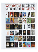 Women’s Rights are Human Rights: International Posters on Gender-Based Inequality, Violence and Discrimination