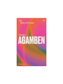 The Body of Europe, Giorgio Agamben