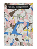 Tsugu: minä perhonen