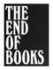The End of Books, Alberto Vieceli and Sebastian Cremers