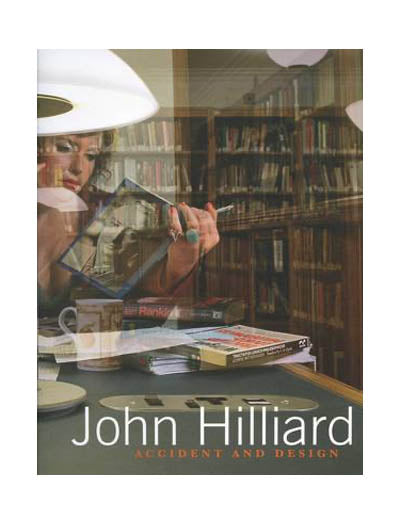 John Hilliard: Accident And Design